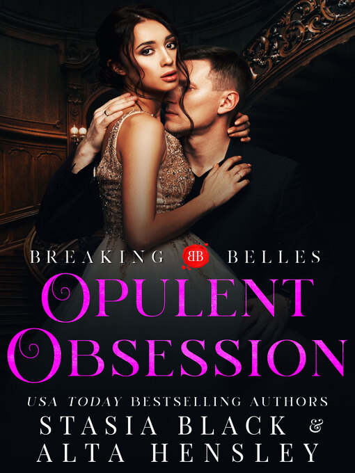 Title details for Opulent Obsession by Alta Hensley - Wait list
